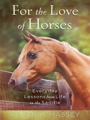 cover image of For the Love of Horses